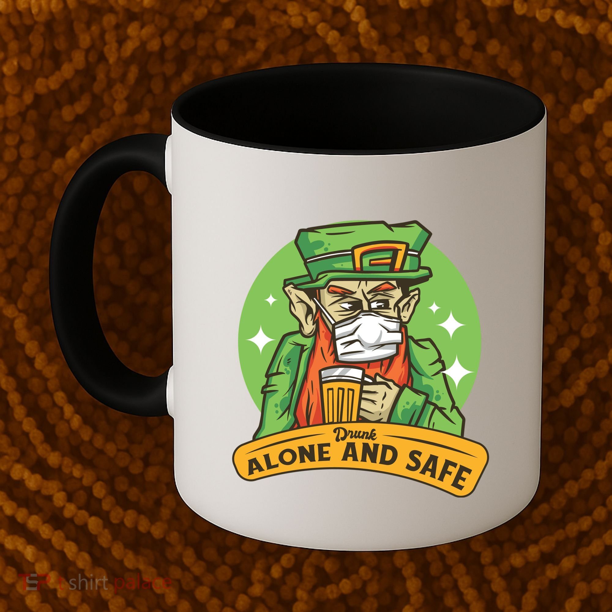 Leprechaun Drink Alone and Safe Funny Facemask Coffee Mug