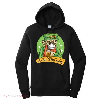 Leprechaun Drink Alone and Safe Funny Facemask Women's Hoodie