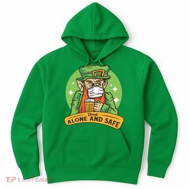 Leprechaun Drink Alone and Safe Funny Facemask Hoodie