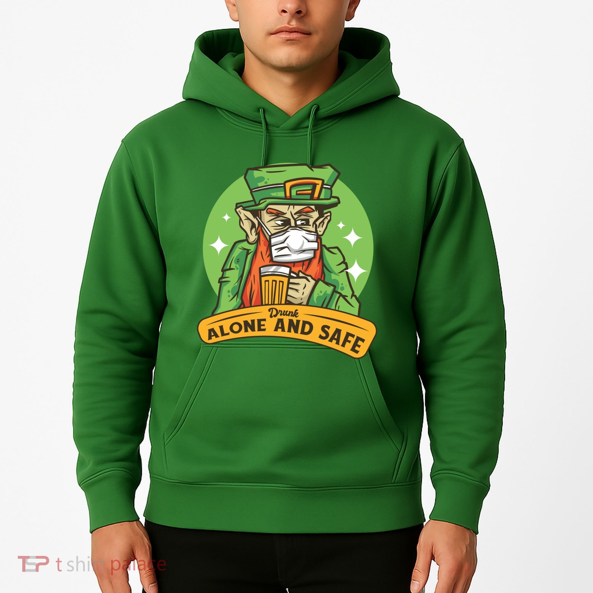 Leprechaun Drink Alone and Safe Funny Facemask Hoodie