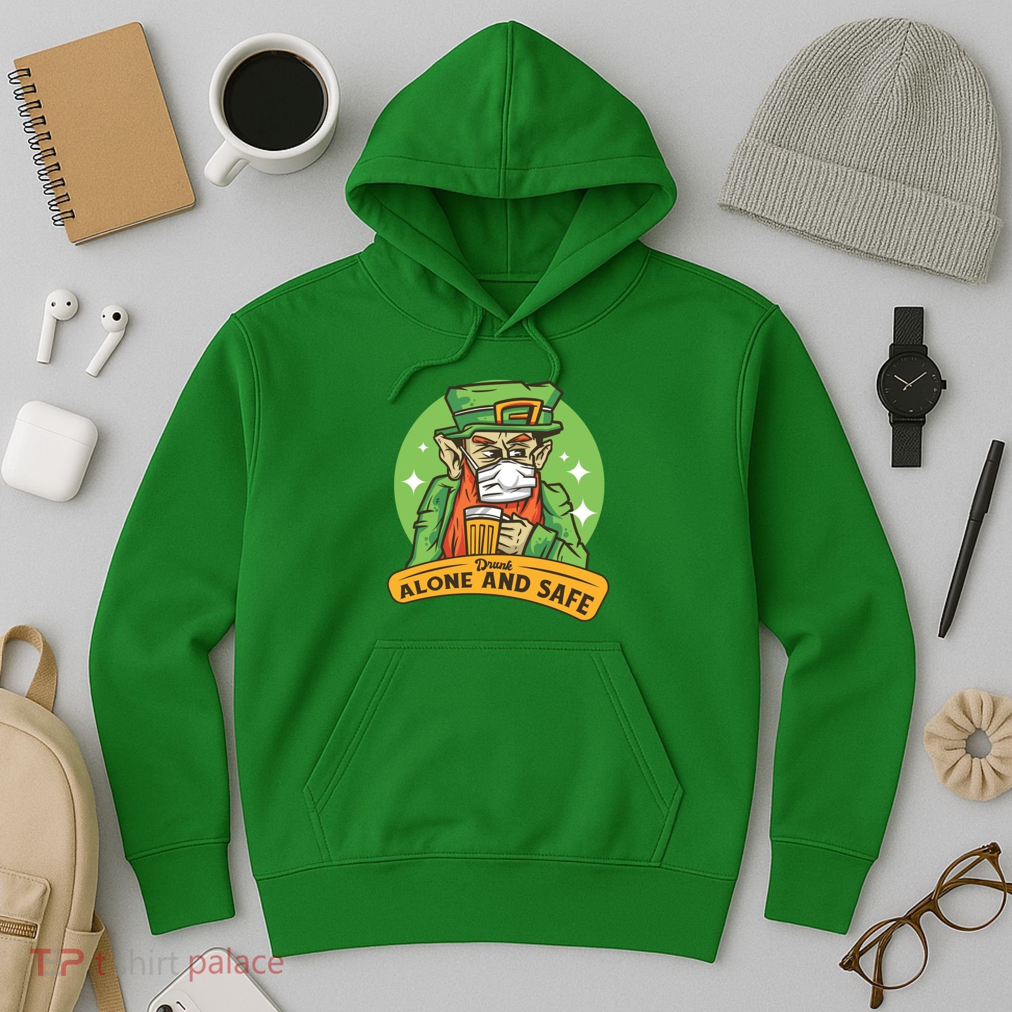 Leprechaun Drink Alone and Safe Funny Facemask Hoodie