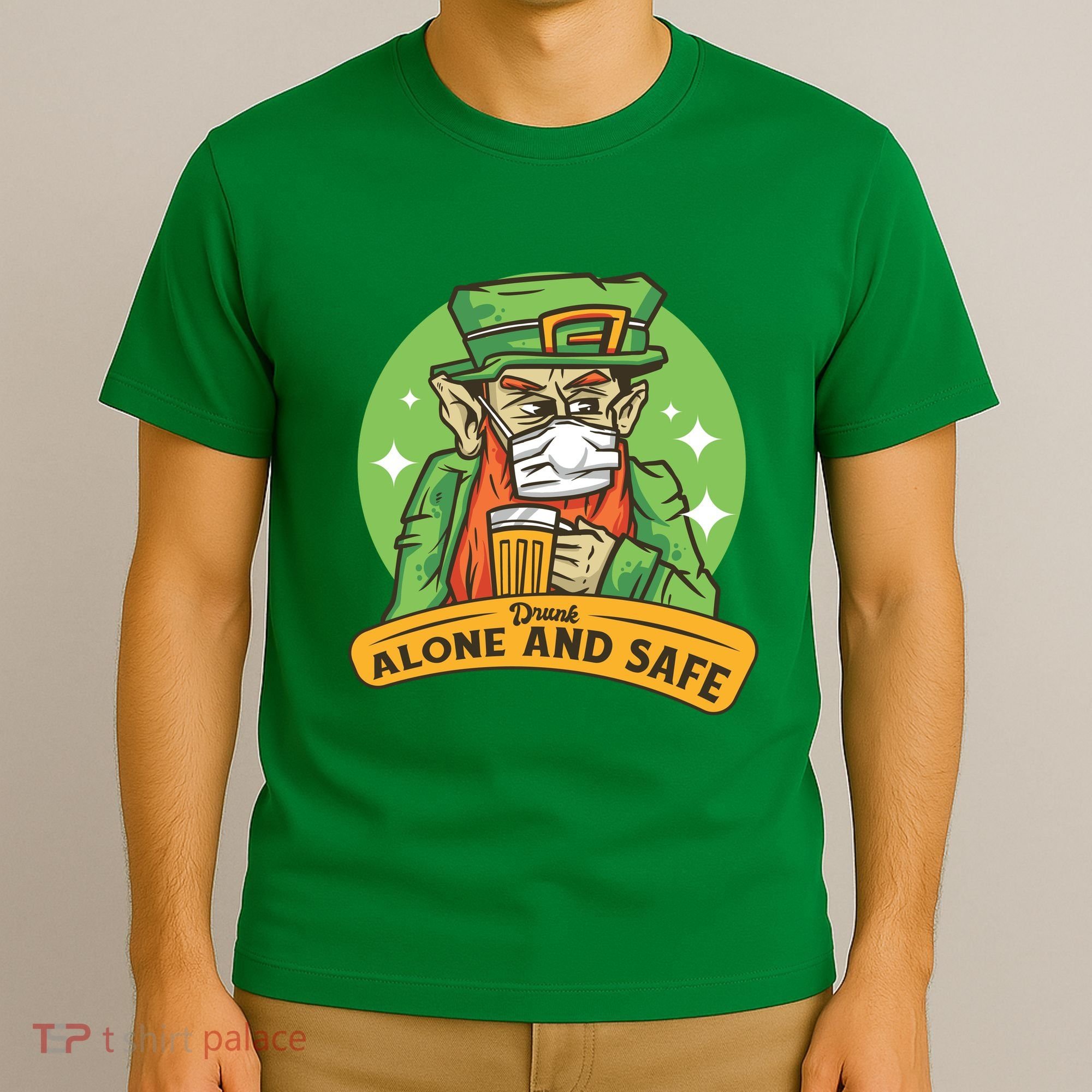 Leprechaun Drink Alone and Safe Funny Facemask T-Shirt
