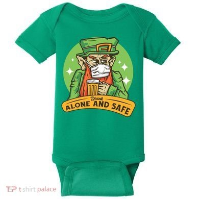 Leprechaun Drink Alone and Safe Funny Facemask Baby Bodysuit