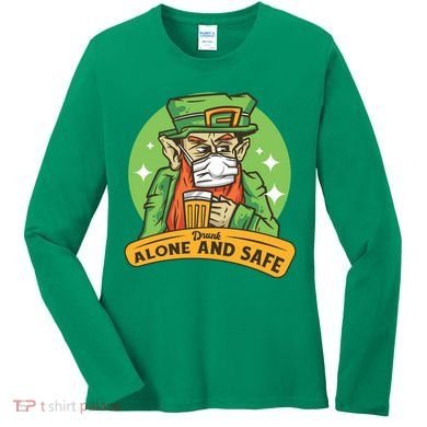Leprechaun Drink Alone and Safe Funny Facemask Women's Long Sleeve Shirt