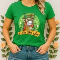 Leprechaun Drink Alone and Safe Funny Facemask Women's T-Shirt thumb 2