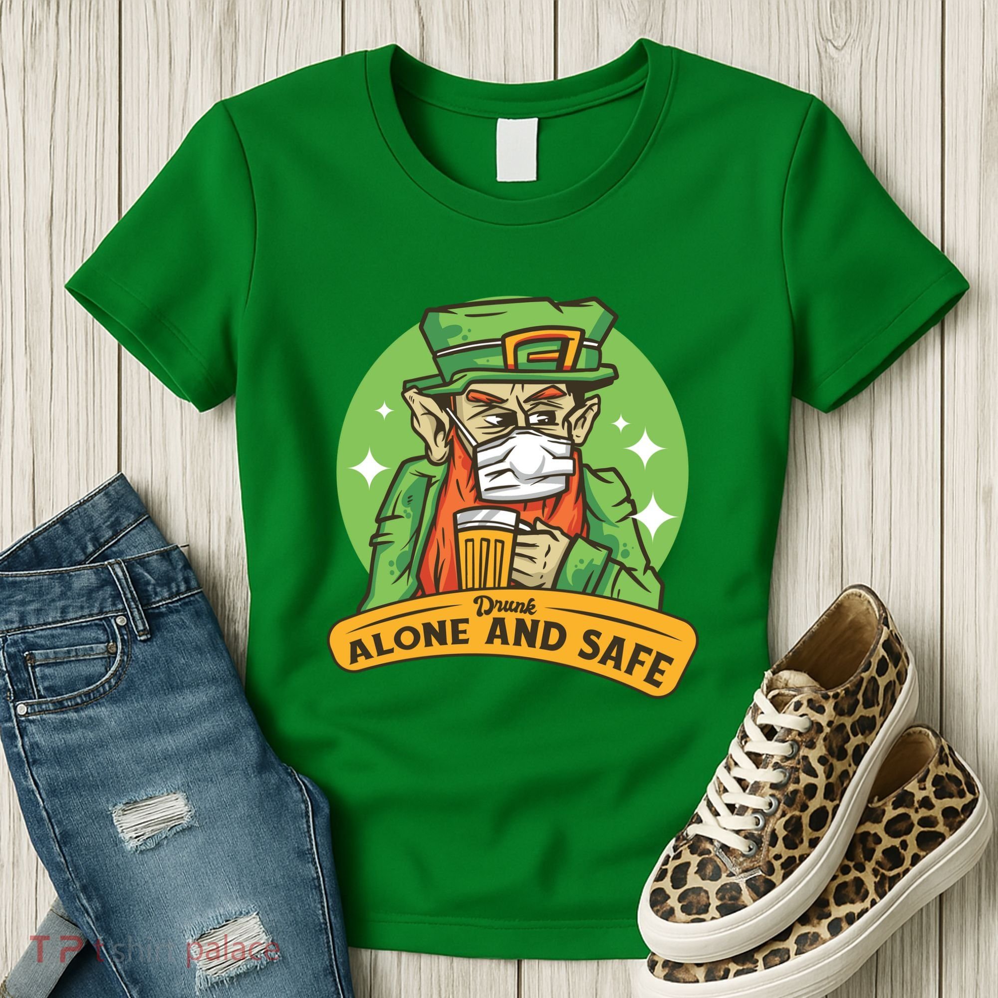 Leprechaun Drink Alone and Safe Funny Facemask Women's T-Shirt