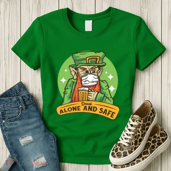 Leprechaun Drink Alone and Safe Funny Facemask Women's T-Shirt