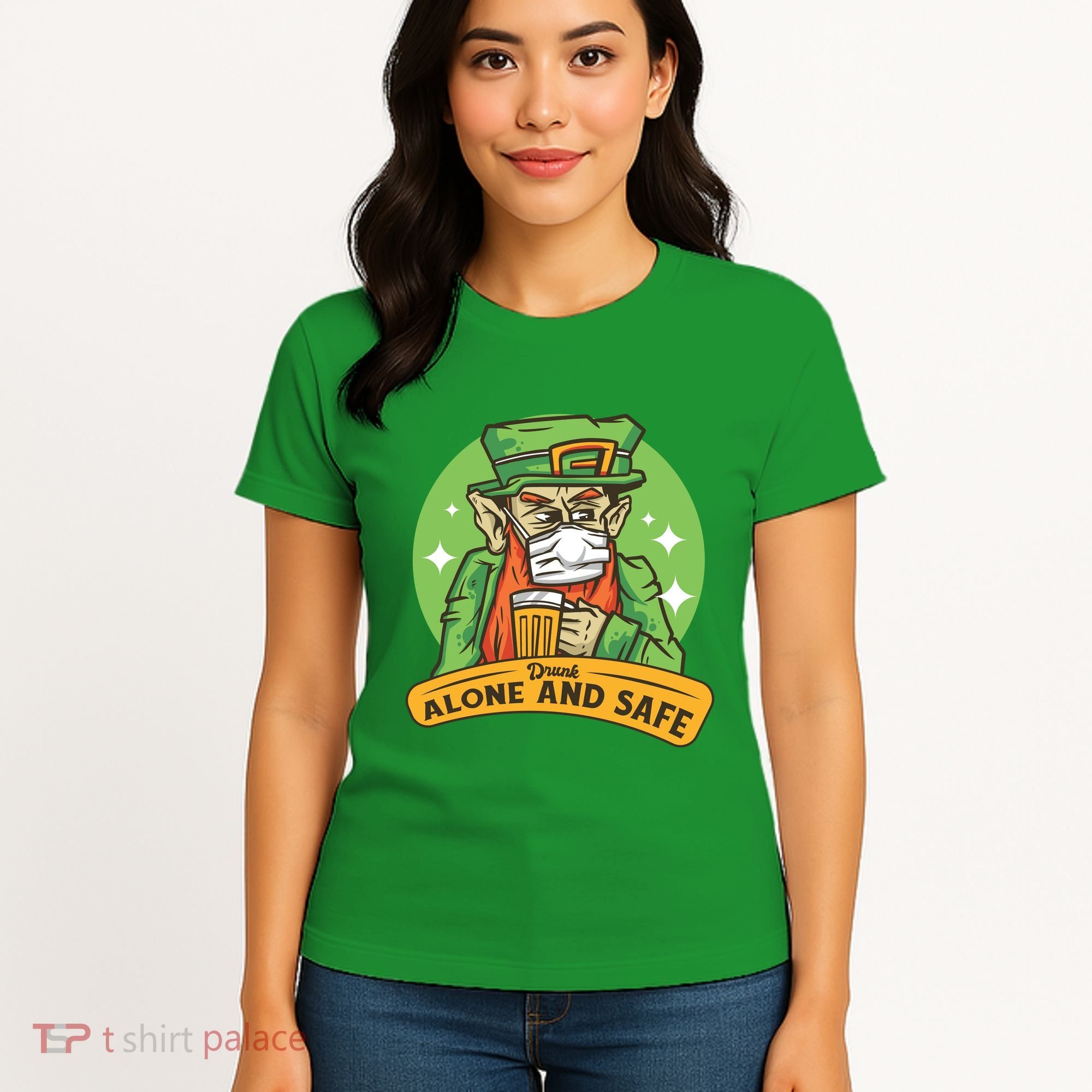 Leprechaun Drink Alone and Safe Funny Facemask Women's T-Shirt