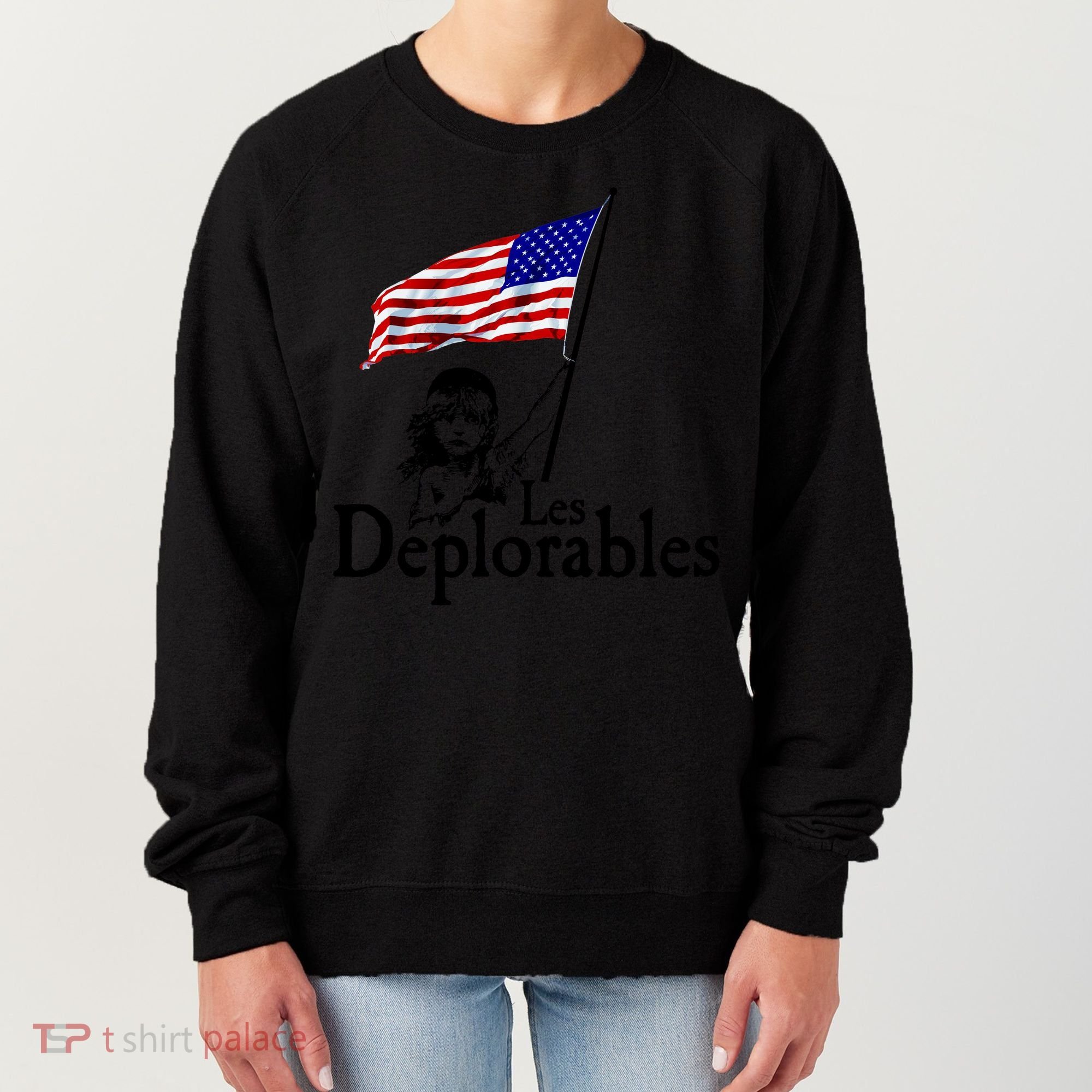 Les Deplorables USA Flag Parody Vote Trump 2016 Women's Sweatshirt