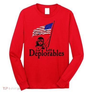 Les Deplorables USA Flag Parody Vote Trump 2016 Long Sleeve Shirt