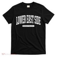 Lower East Side Manhattan Ny Nyc Borough Lower East Side Manhattan New York T-Shirt thumb 0