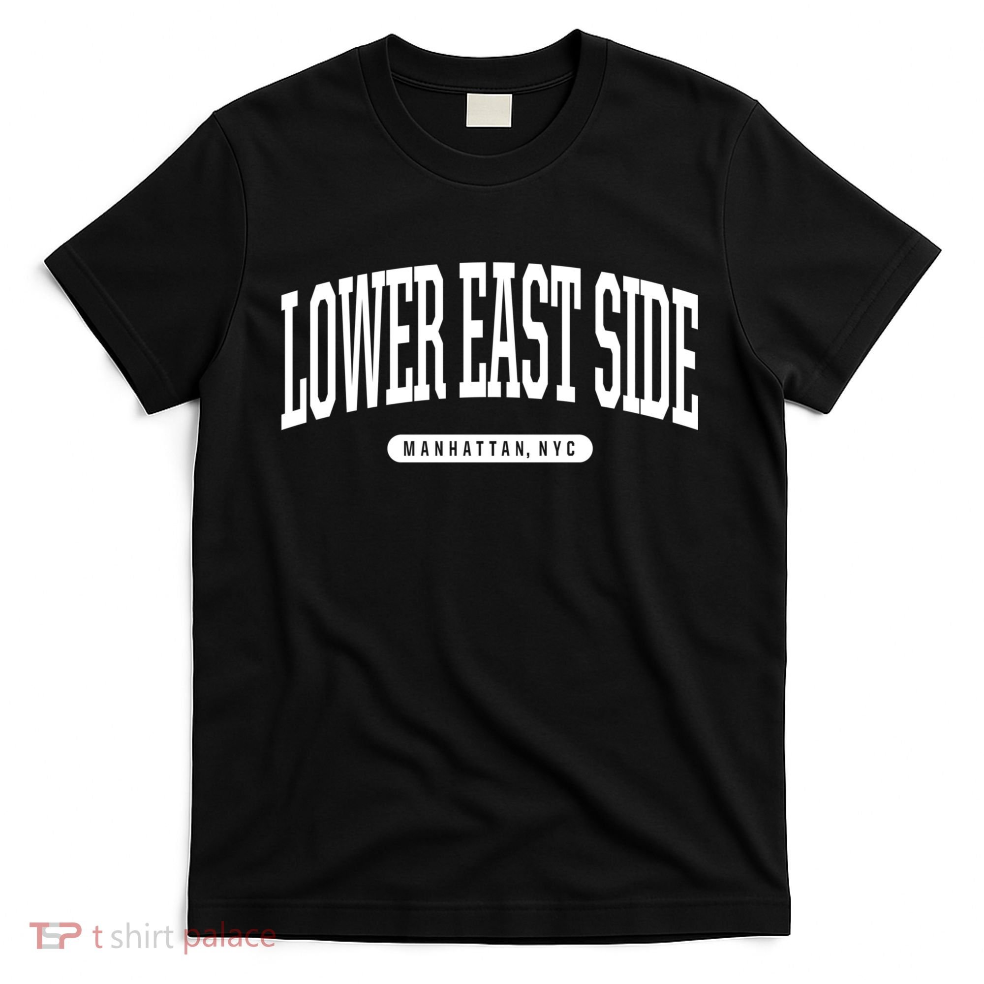 Lower East Side Manhattan Ny Nyc Borough Lower East Side Manhattan New York T-Shirt