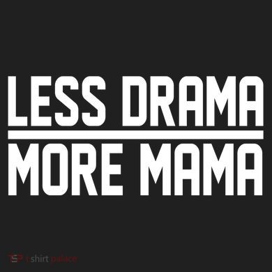 Less Drama More Mama Comfort Colors Heavyweight Long Sleeve T-Shirt