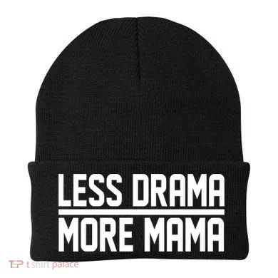 Less Drama More Mama Beanie