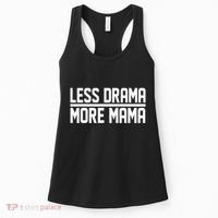 Less Drama More Mama Women's Tank Top thumb 0