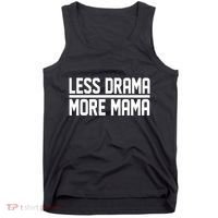 Less Drama More Mama Tank Top thumb 0
