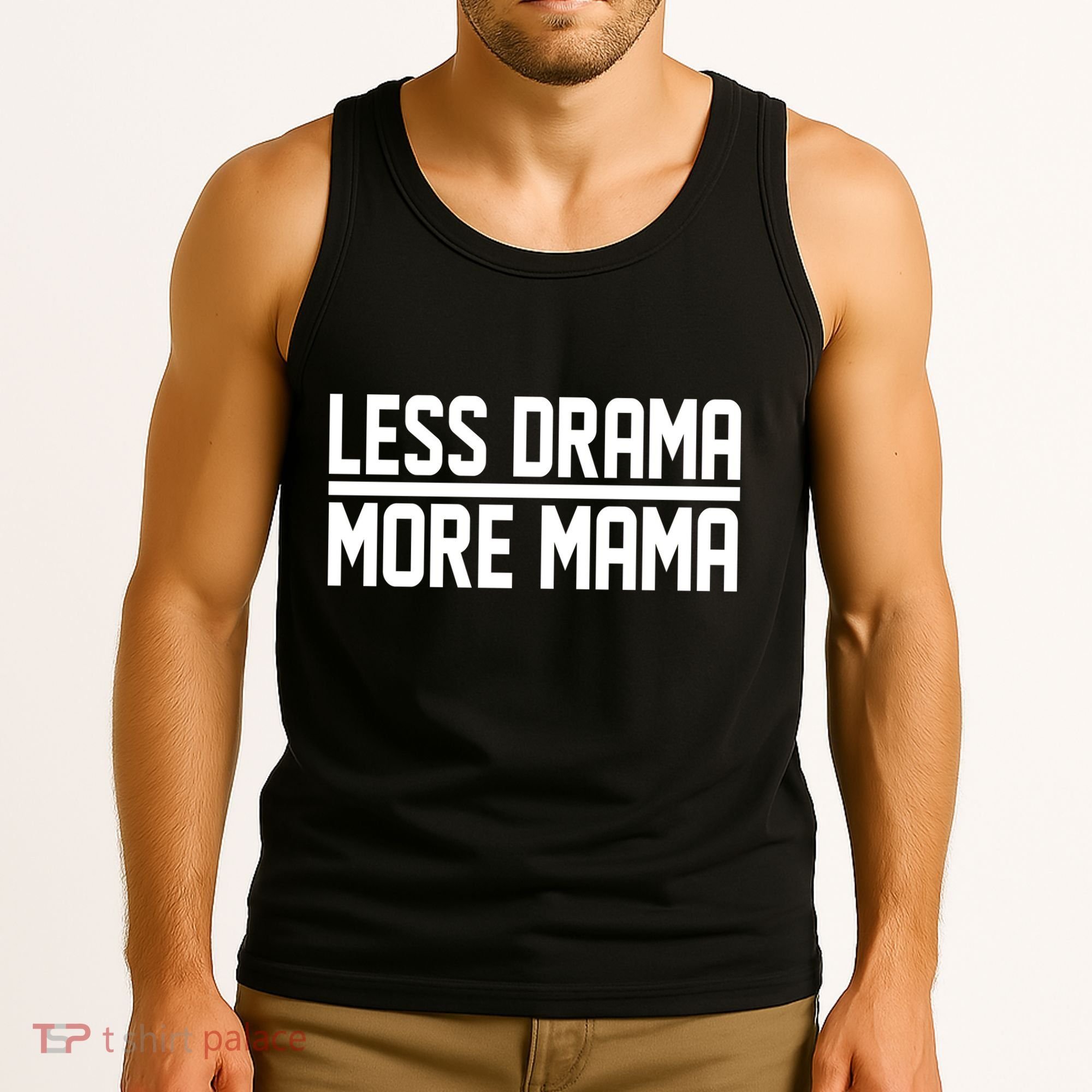 Less Drama More Mama Tank Top