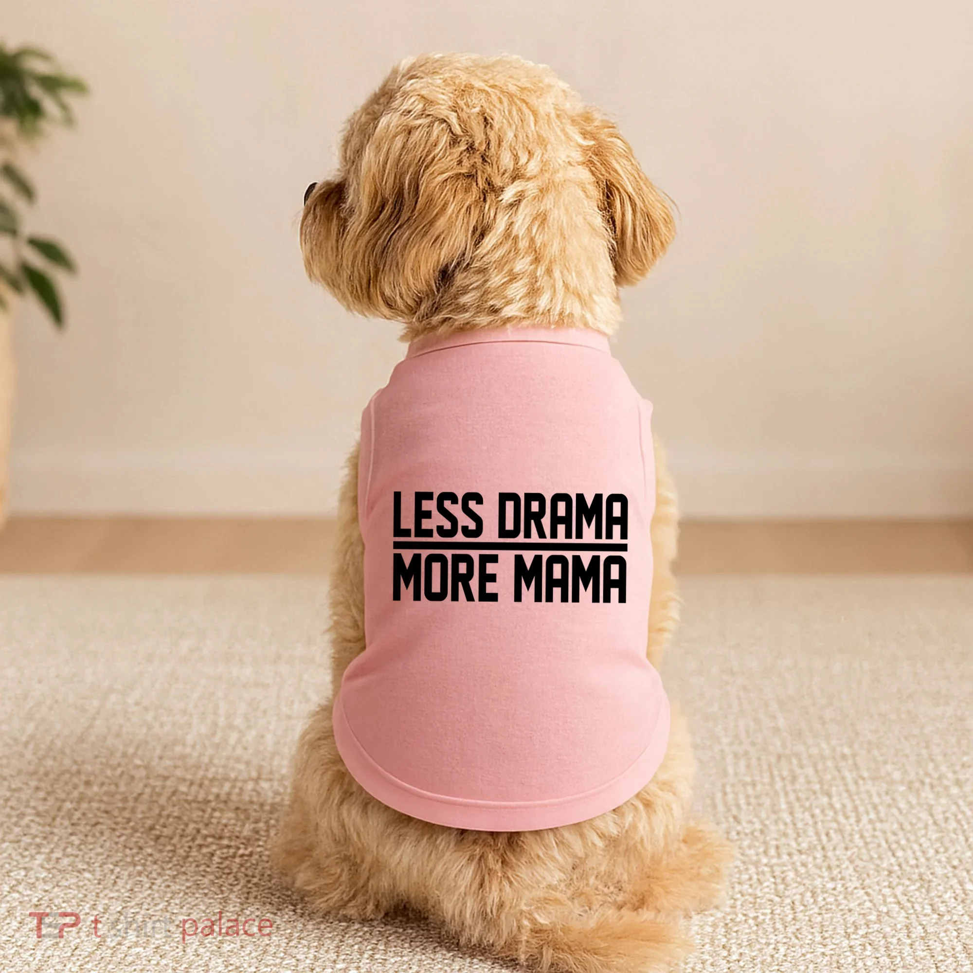 Less Drama More Mama Doggie Tank