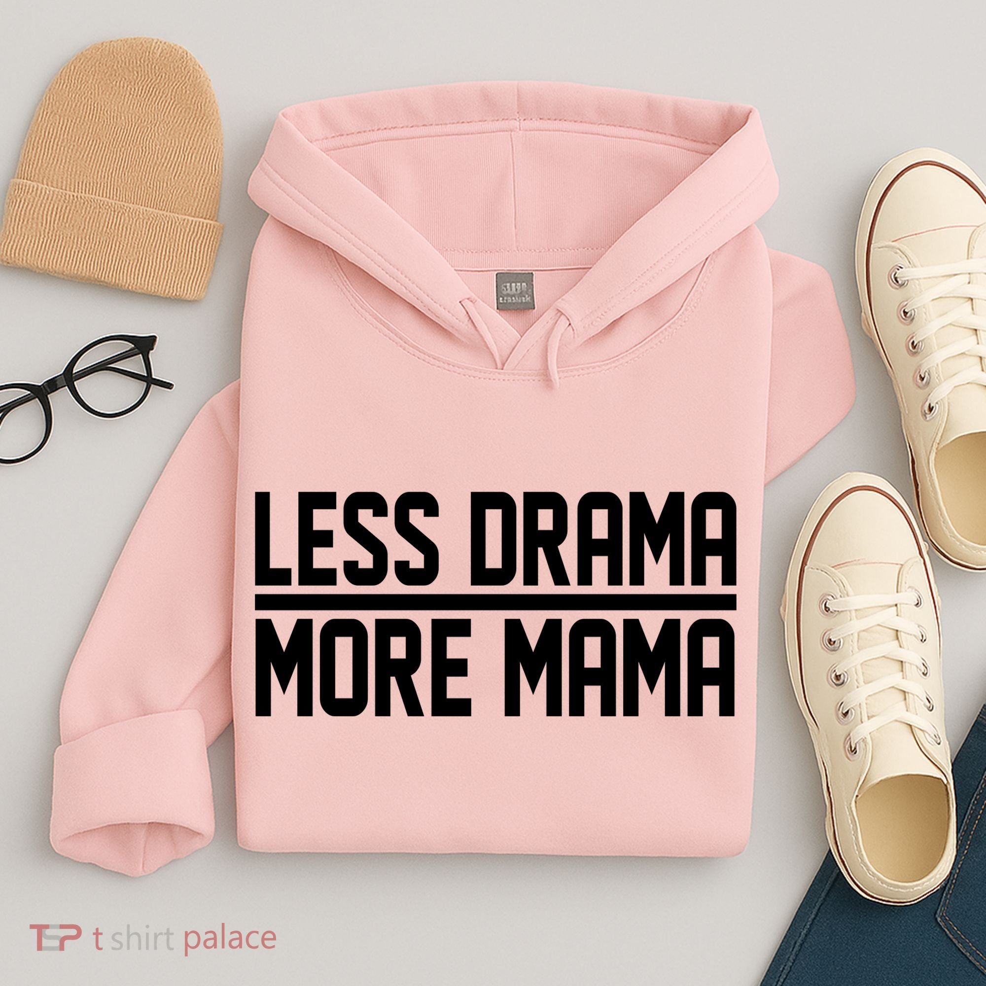 Less Drama More Mama Hoodie