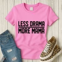 Less Drama More Mama Women's T-Shirt thumb 3