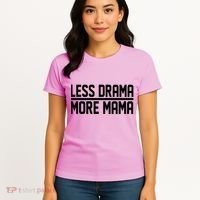 Less Drama More Mama Women's T-Shirt thumb 4