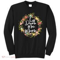 Less Drama More Mama Floral Wreath Sweatshirt thumb 0