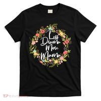 Less Drama More Mama Floral Wreath T-Shirt thumb 0