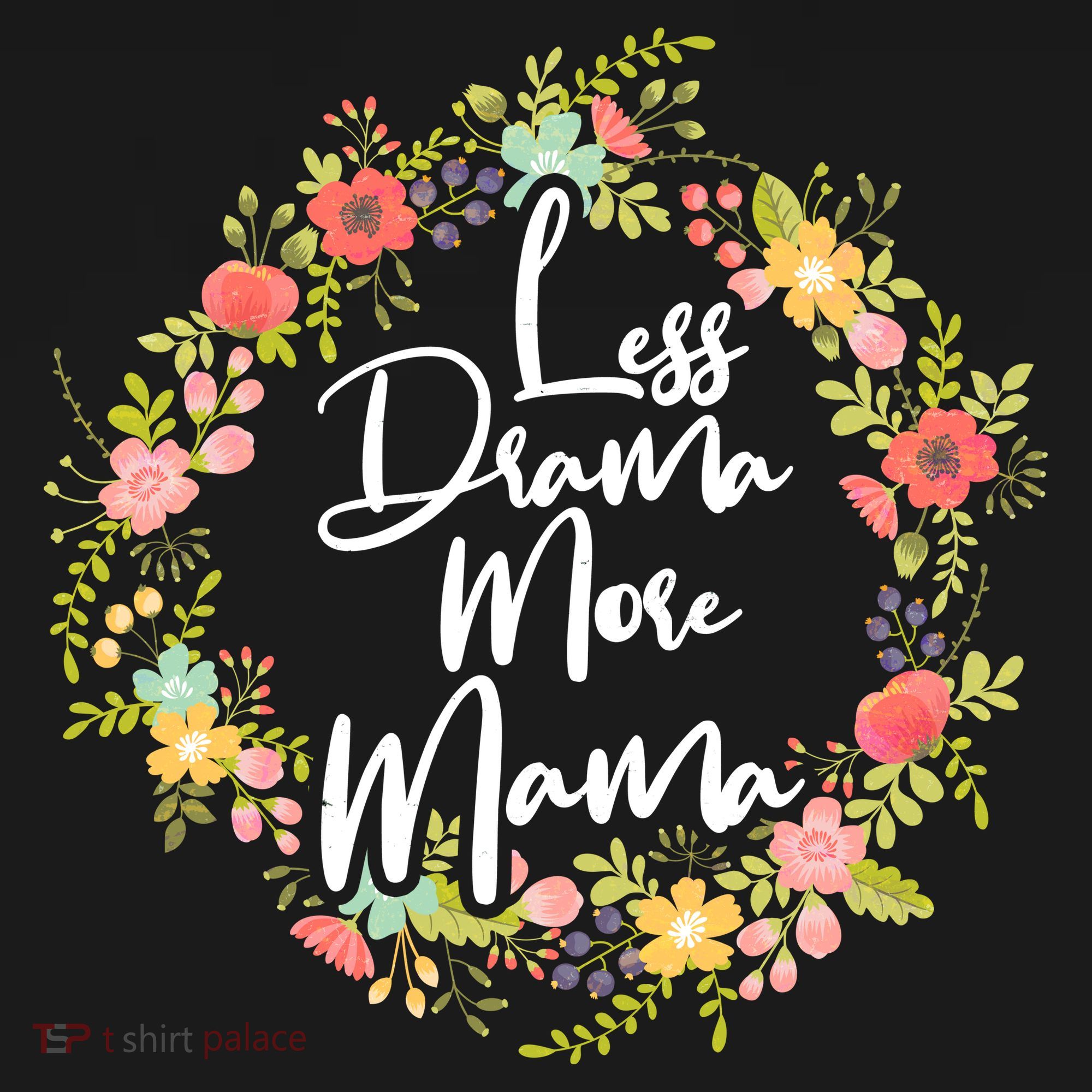 Less Drama More Mama Floral Wreath Tank Top