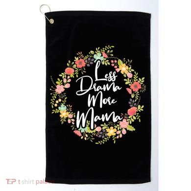 Less Drama More Mama Floral Wreath Golf Towel