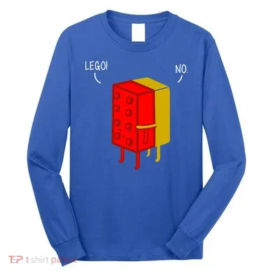 Let Go No Funny Long Sleeve Shirt