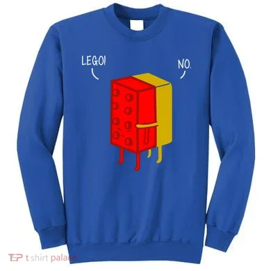 Let Go No Funny Sweatshirt