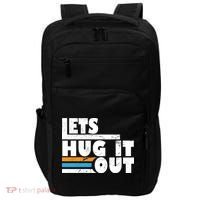 Let Hug It Out Impact Tech Backpack thumb 0