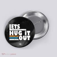 Let Hug It Out Button thumb 0