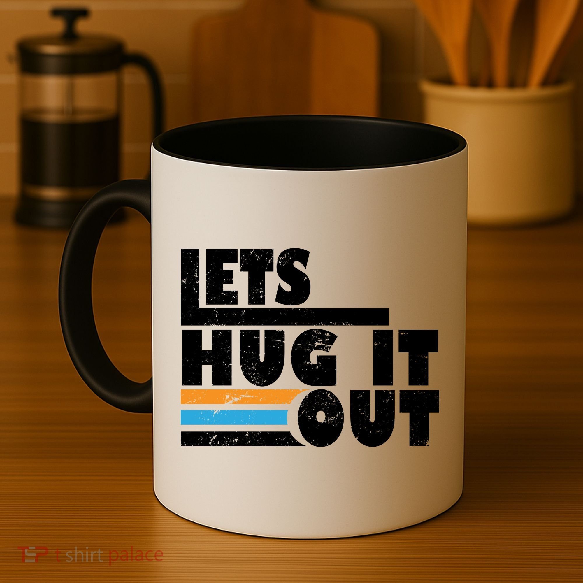 Let Hug It Out Coffee Mug