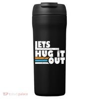 Let Hug It Out 24oz Duet Stainless Steel Tumbler thumb 0