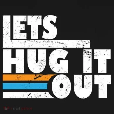 Let Hug It Out Premium T-Shirt