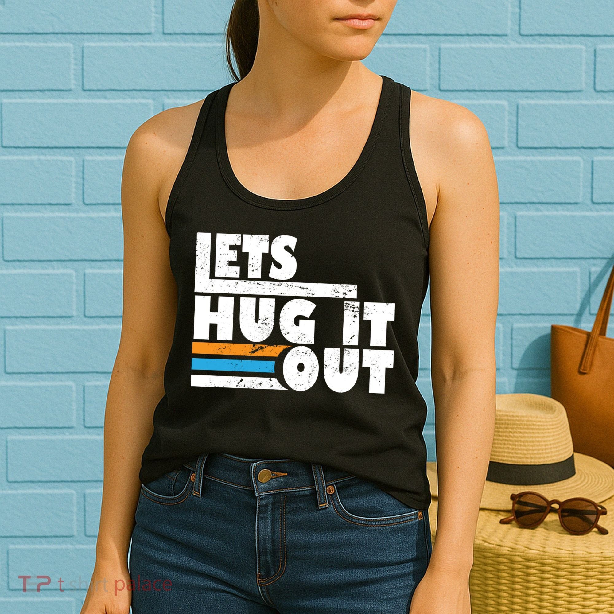 Let Hug It Out Women's Tank Top