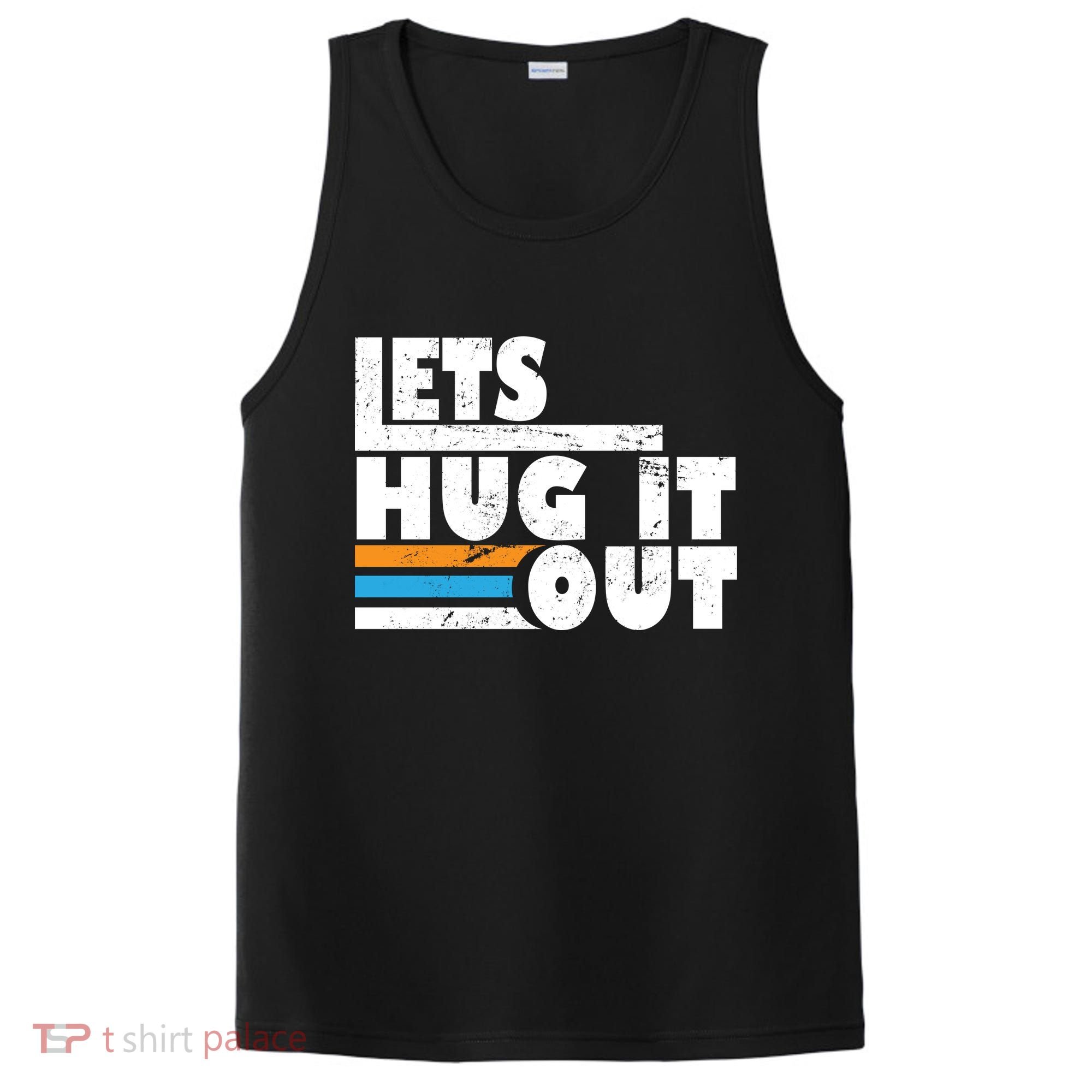 Let Hug It Out PosiCharge Competitor Tank