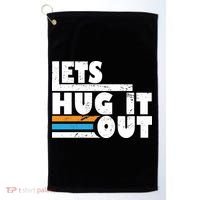 Let Hug It Out Golf Towel thumb 0