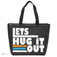 Let Hug It Out Tote Bag thumb 0