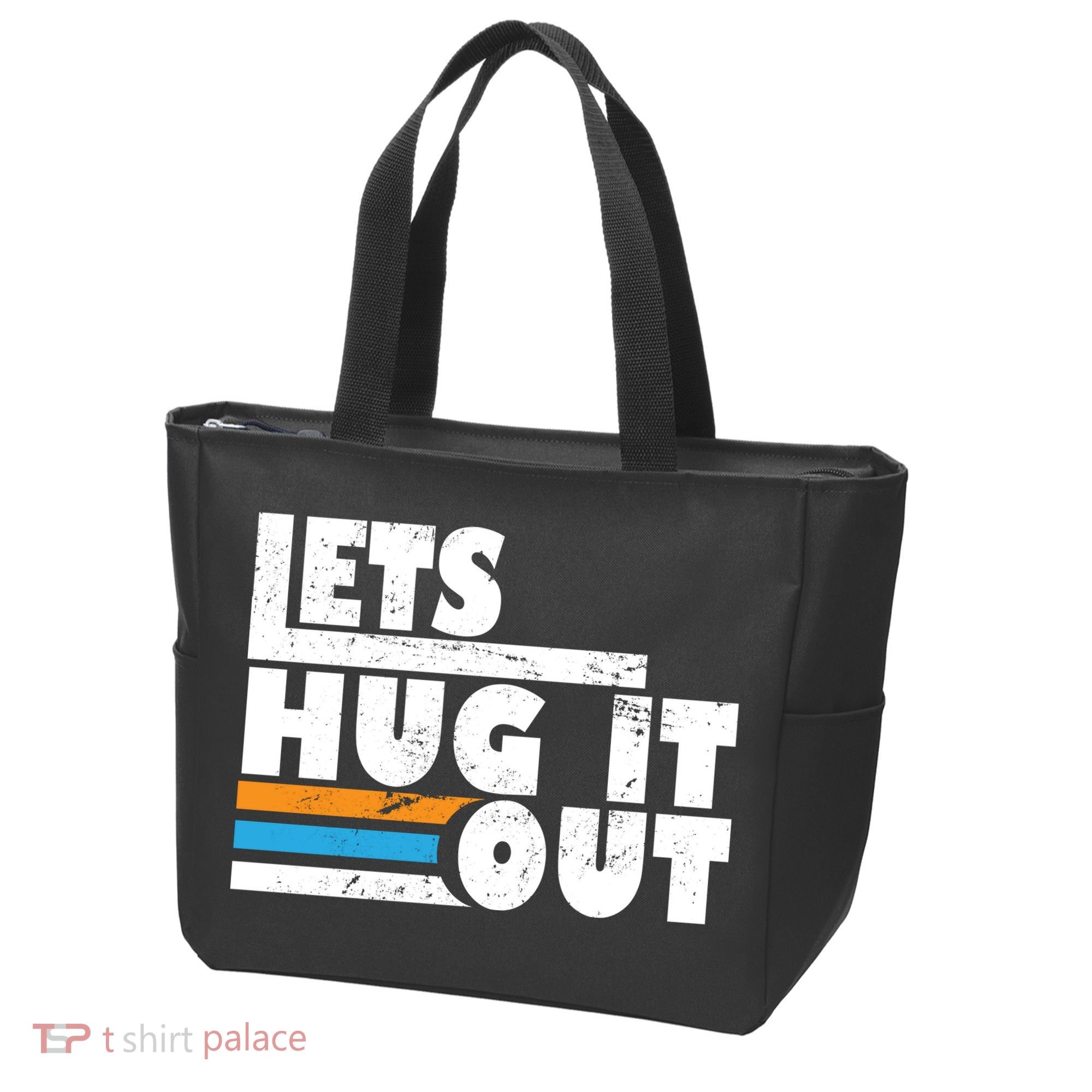 Let Hug It Out Tote Bag