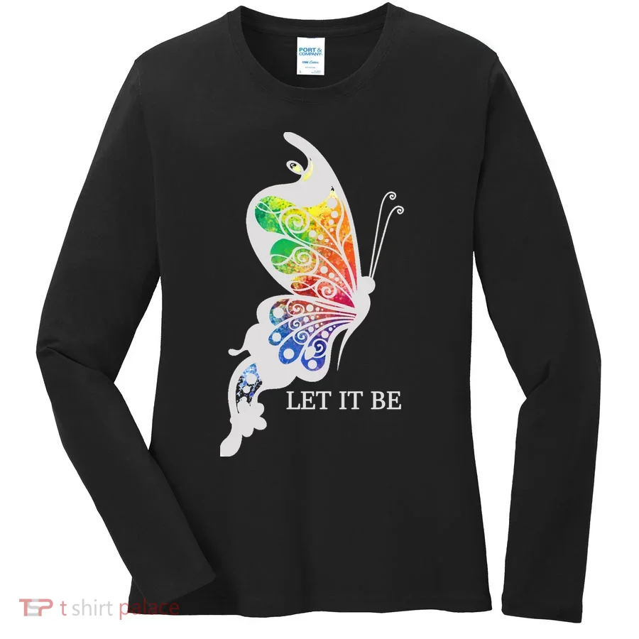 Let It Be Colorful Butterfly Women's Long Sleeve Shirt