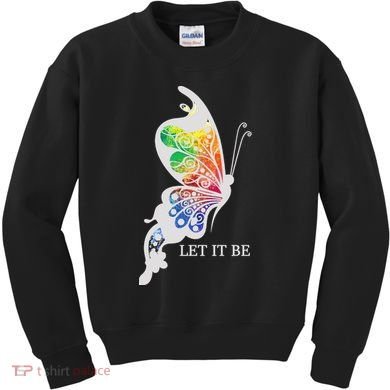 Let It Be Colorful Butterfly Kids Sweatshirt