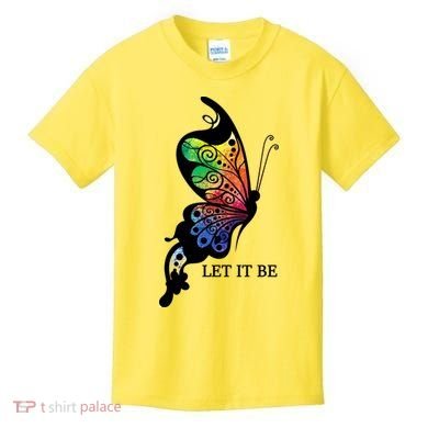 Let It Be Colorful Butterfly Kids T-Shirt