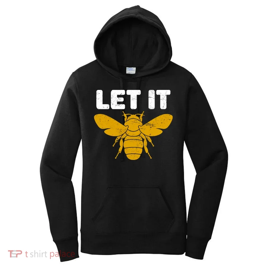 Let It Bee Women's Hoodie