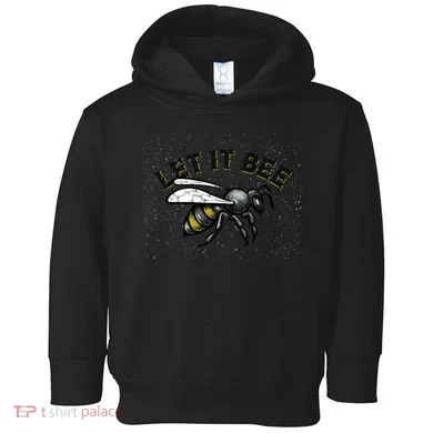 Let It Bee Funny Bumble Toddler Hoodie