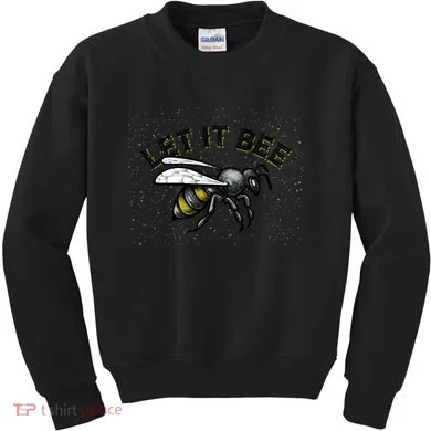 Let It Bee Funny Bumble Kids Sweatshirt