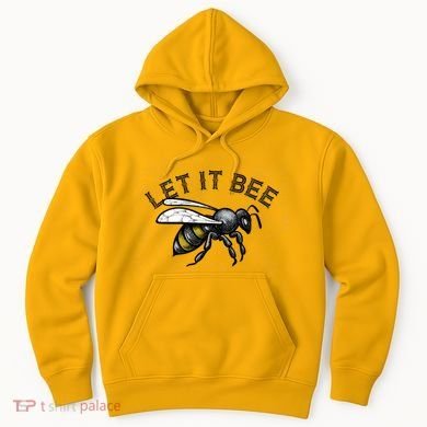 Let It Bee Funny Bumble Hoodie