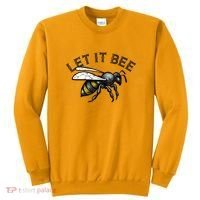 Let It Bee Funny Bumble Sweatshirt thumb 0