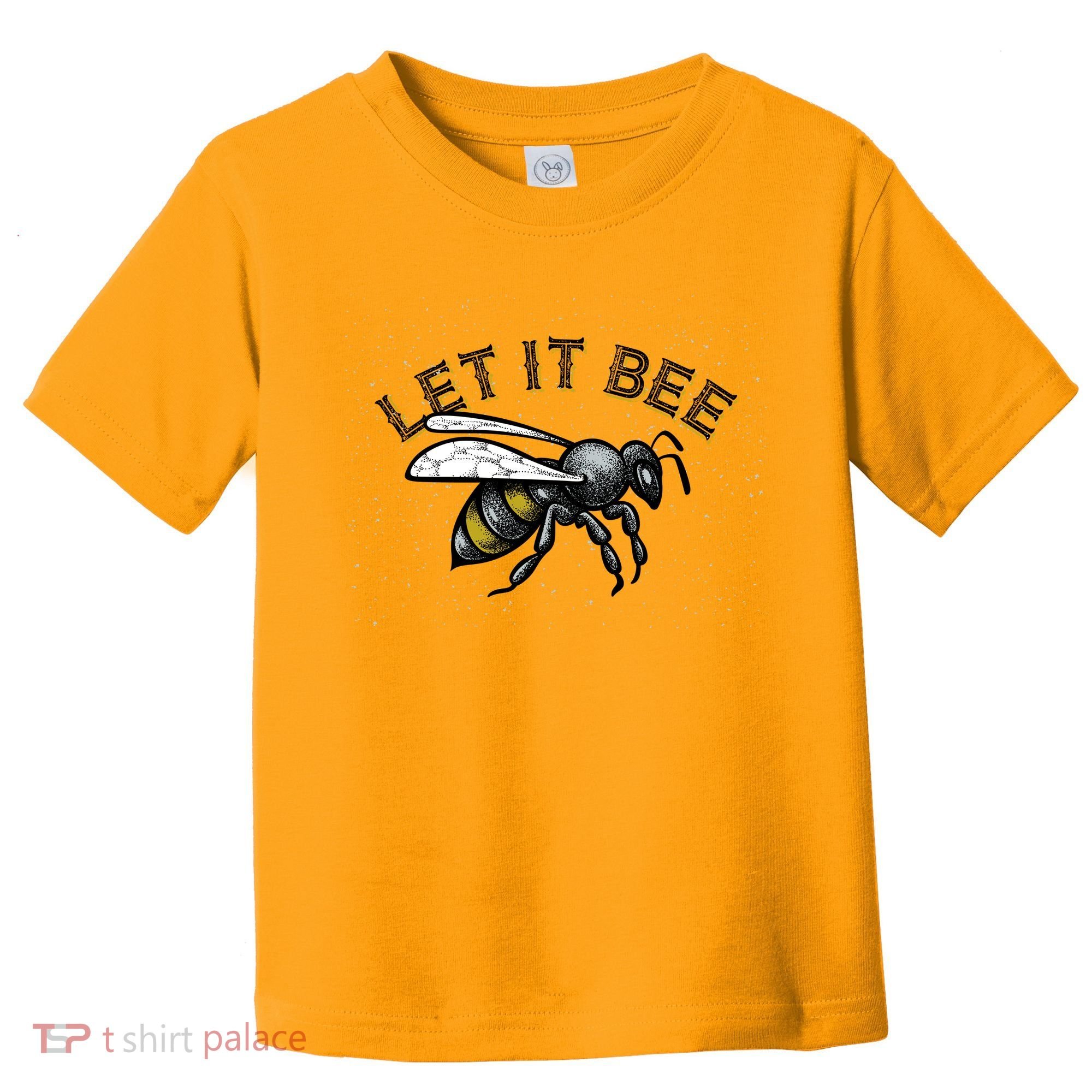 Let It Bee Funny Bumble Toddler T-Shirt
